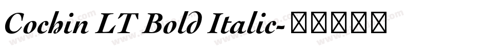 Cochin LT Bold Italic字体转换